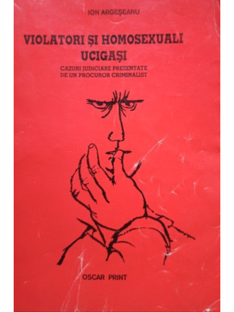 Violatori si homosexuali ucigasi