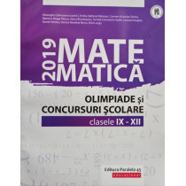 Matematica - Olimpiade si concursuri scolare - Clasele IX - XII