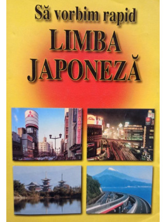Sa vorbim rapid limba japoneza