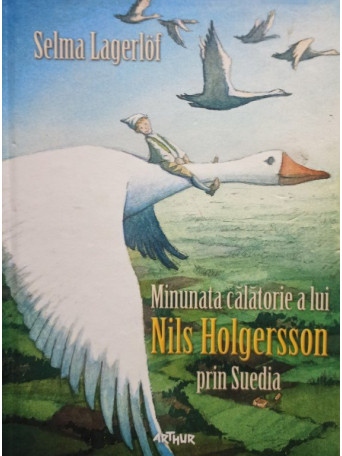 Minunata calatorie a lui Nils Holgersson prin Suedia