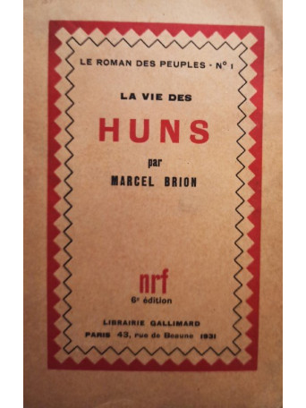 La vie des huns