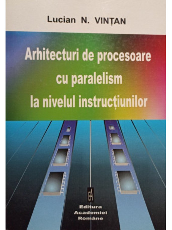 Arhitecturi de procesoare cu paralelism la nivelul instructiunilor