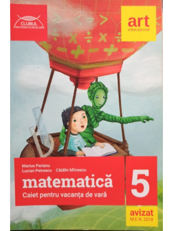 Matematica - Caiet pentru vacanta de vara, clasa a Va