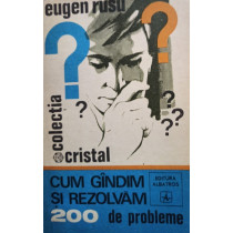 Cum gandim si rezolvam 200 de probleme