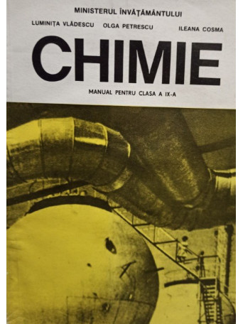 Luminita Vladescu - Chimie - Manual pentru clasa a IX-a - 1996 - Brosata