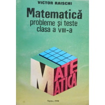 Matematica - Probleme si teste clasa a VIIIa