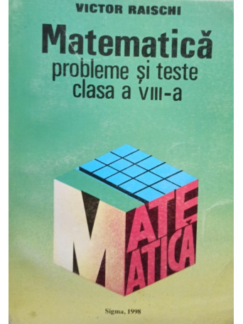 Matematica - Probleme si teste clasa a VIIIa