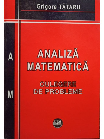 Analiza matematica - Culegere de probleme