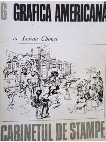 Iordan Chimet - Grafica americana, vol. 6 - 1976 - Brosata