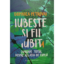 Iubeste si fii iubit(a)