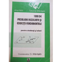 1000 de probleme rezolvate si exercitii fundamentale
