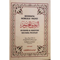 Biografia nobilului profet Ar-Rahiq Al-Makhtum nectarul pecetluit
