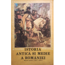 Istoria antica si medie a Romaniei - Manual pentru clasa a VIII-a