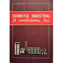 Zgomotul industrial si combaterea lui
