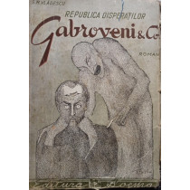 Republica disperatilor Gabroveni & Co.