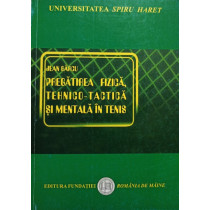 Pregatirea fizica, tehnico-tactica si mentala in tenis