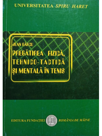Pregatirea fizica, tehnico-tactica si mentala in tenis
