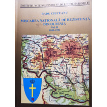 Miscarea Nationala de Rezistenta din Oltenia, vol. II