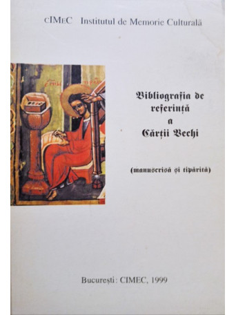 Robertina Stoica - Bibliografia de referinta a Cartii Vechi - 1999 - brosata