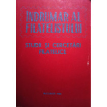 Indrumar al filatelistului - Studii si cercetari filatelice