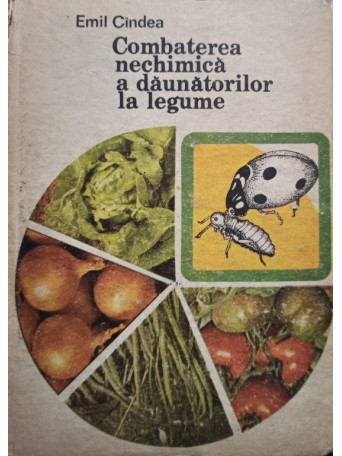 Combaterea nechimica a daunatorilor la legume