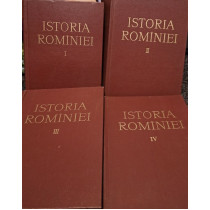 Istoria Romaniei, 4 vol.