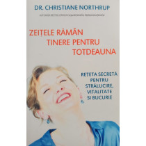 Zeitele raman tinere pentru totdeauna