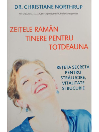 Zeitele raman tinere pentru totdeauna