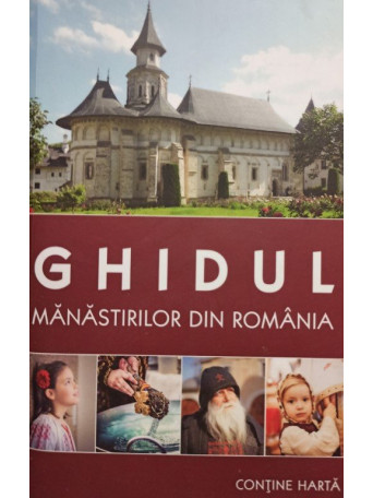 Ghidul Manastirilor din Romania