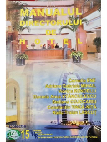 Cornelia Ene - Manualul directorului de hotel - 2004 - brosata