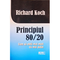 Principiul 80/20 - Cum sa obtii mai mult cu mai putin