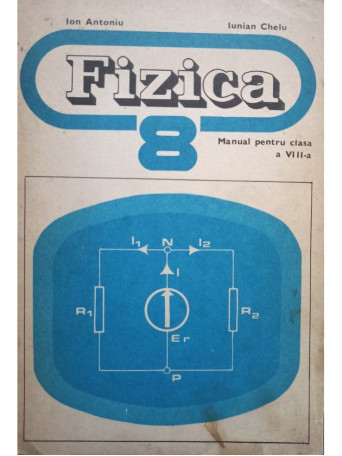 Fizica. Manual pentru clasa a VIII-a
