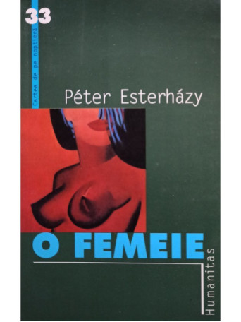 Peter Esterhazy - O femeie - 2002 - Brosata