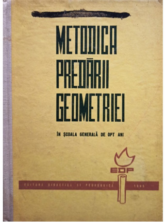 Metodica predarii geometriei in scoala generala de opt ani
