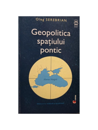 Geopolitica spatiului pontic, editia a II-a