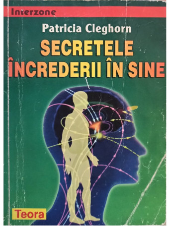 Patricia Cleghorn - Secretele increderii in sine - 1998 - Brosata