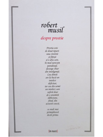 Robert Musil - Despre prostie - 2013 - brosata