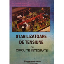 Stabilizatoare de tensiune cu circuite integrate