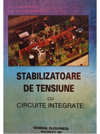 Stabilizatoare de tensiune cu circuite integrate