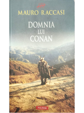Mauro Raccasi - Domnia lui Conan - 2010 - Brosata