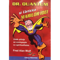 Dr. Quantum si Carticica marilor idei