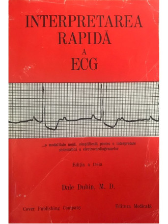 Dale Dubin - Interpretarea rapida a ECG - 1983 - Brosata
