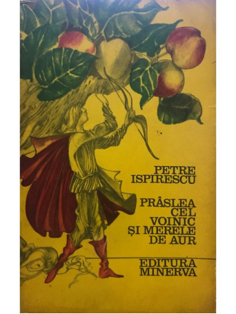 Praslea cel Voinic si Merele de Aur