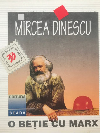 Mircea Dinescu - O betie cu Marx - 1996 - Brosata