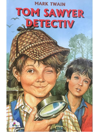 Mark Twain - Tom Sawyer detectiv - 2000 - Brosata