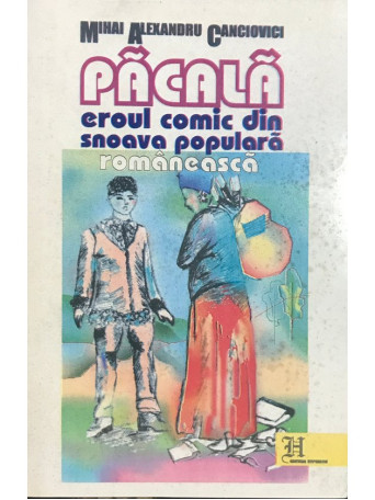 Pacala - Eroul comic din snoava populara romaneasca