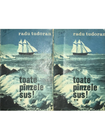Toate pinzele sus! - 2 vol.