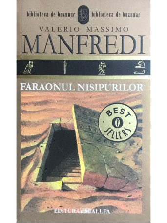 Valerio Massimo Manfredi - Faraonul nisipurilor - 2008 - Brosata