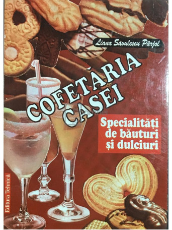 Cofetaria casei - specialitati de bauturi si dulciuri