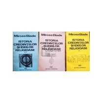 Istoria credintelor si ideilor religioase, 3 vol.